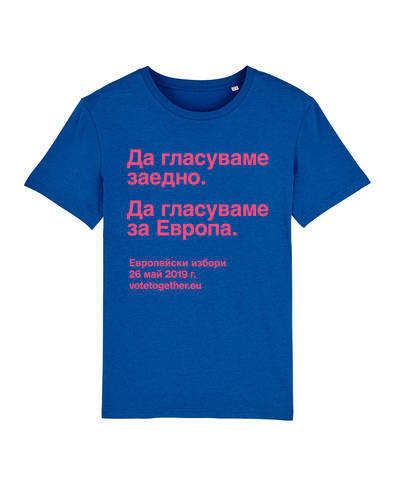 Vote together. Vote for Europe. 2019 T-Shirt